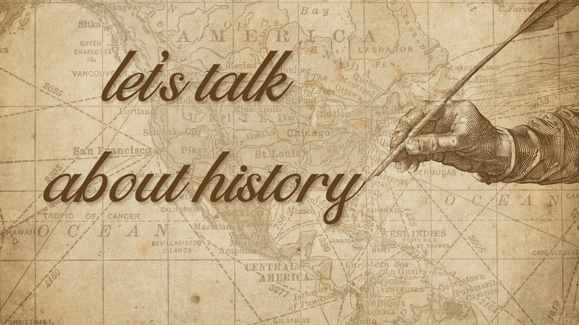 Let's Talk About History