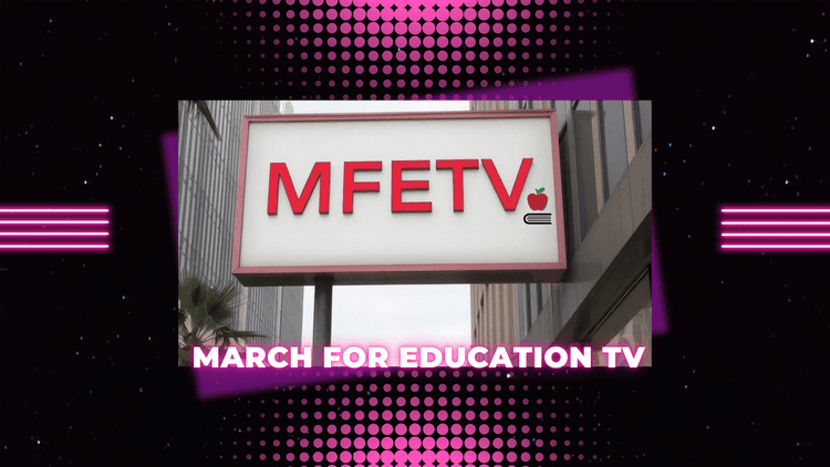 March For Education TV