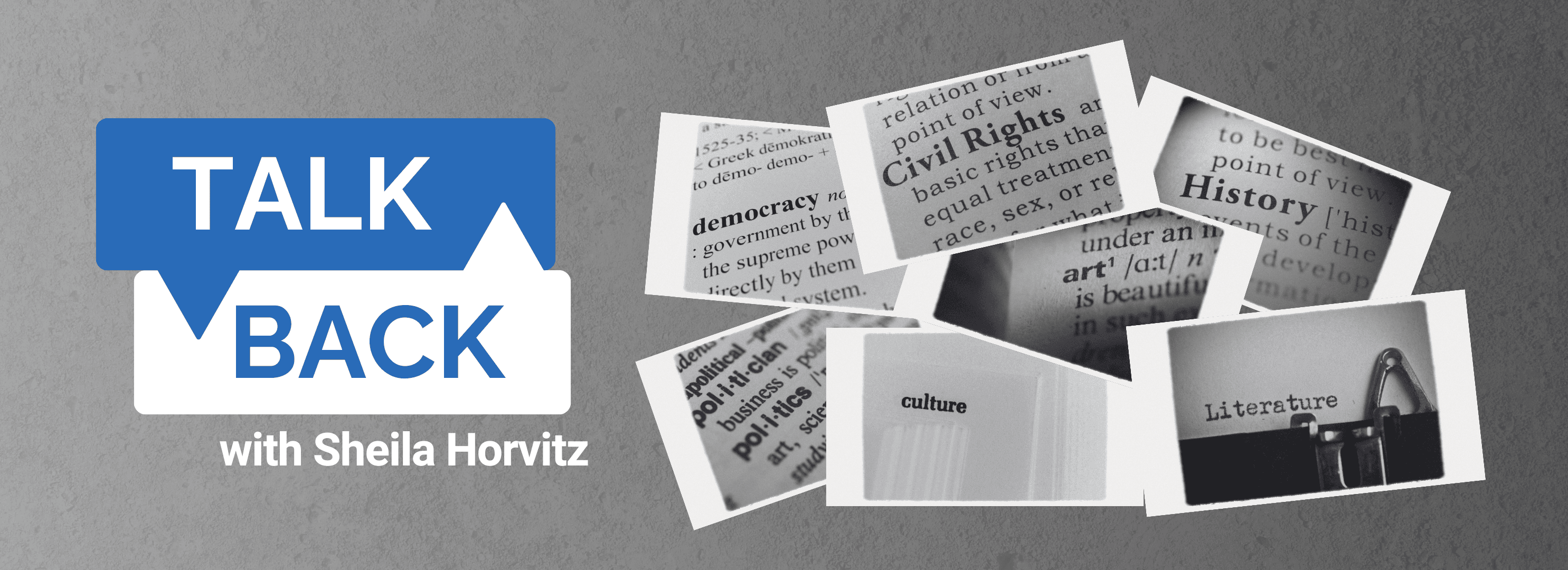 Talk Back with Sheila Horvitz