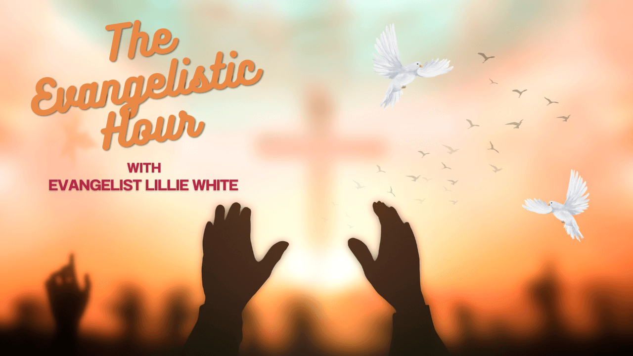 The Evangelistic Hour