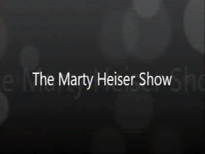 The Marty Heiser Show