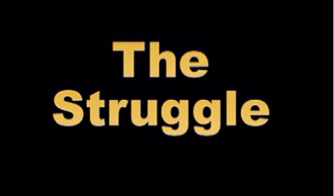 The Struggle