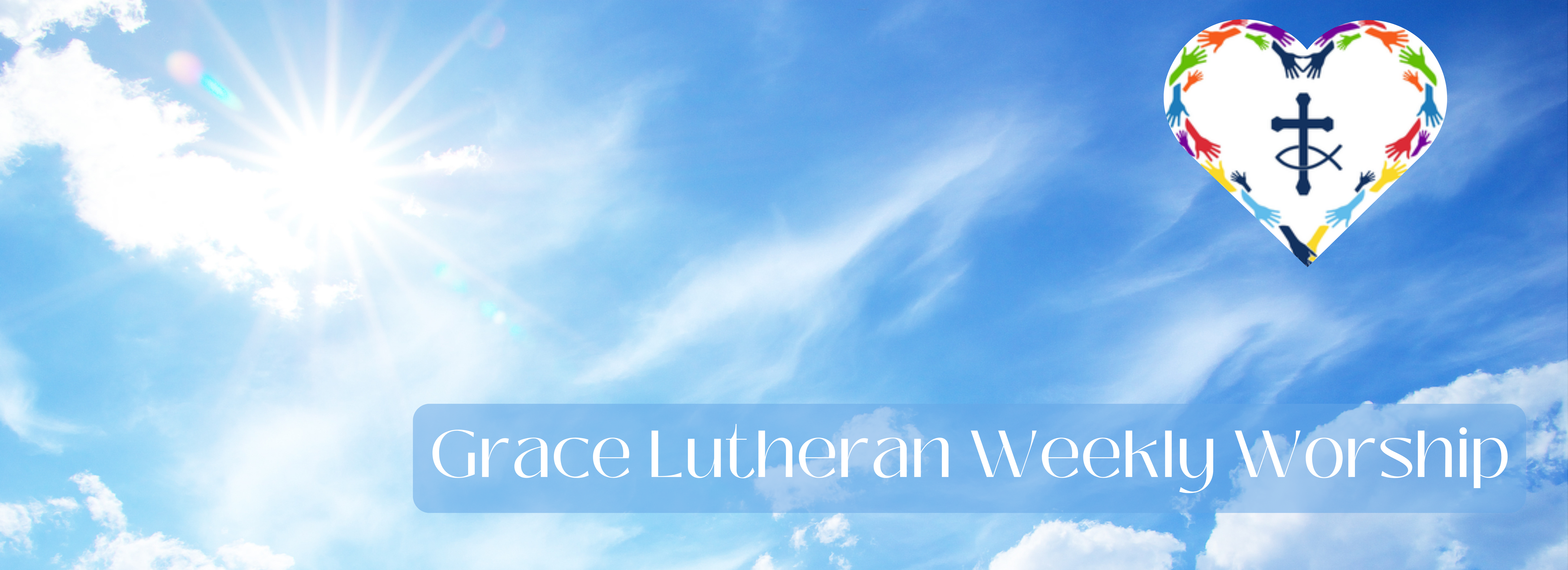 Grace Lutheran Weekly Worship