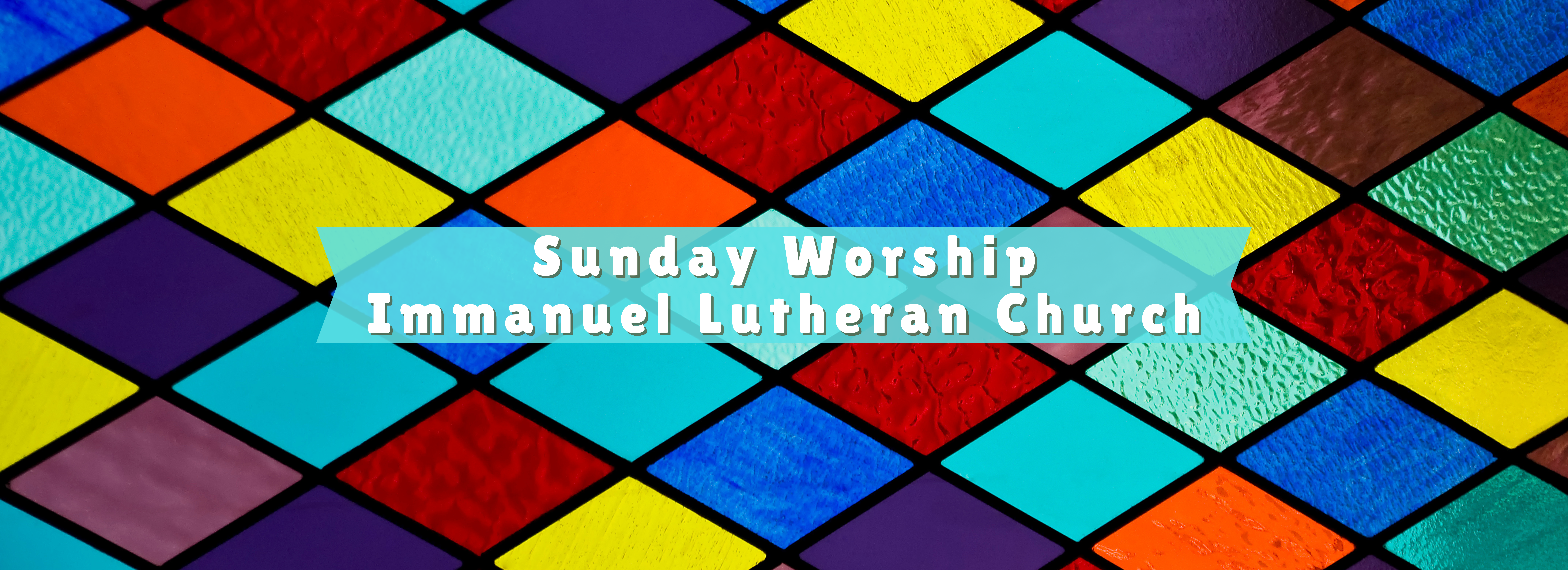 Sunday Worship - Immanuel Lutheran Church