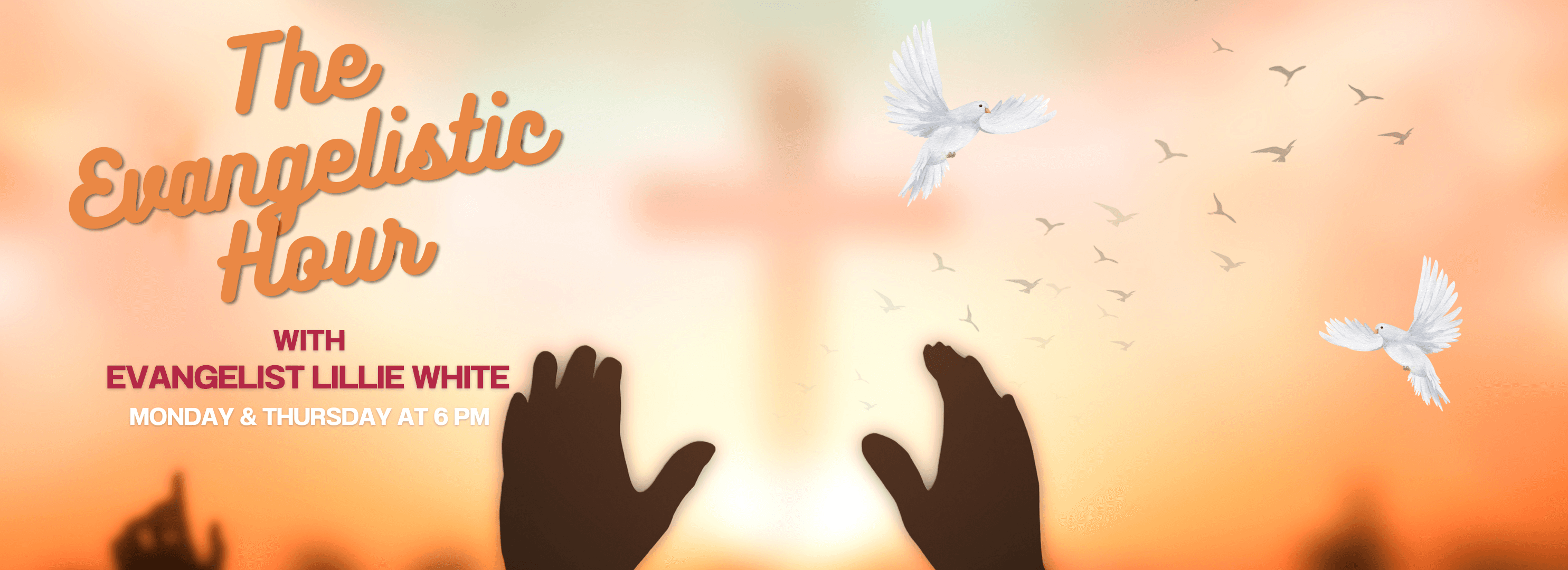 The Evangelistic Hour